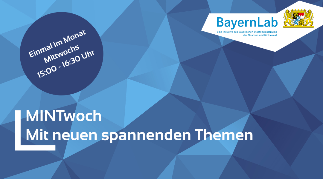 Hintergrund in Blautönen. Die textlichen Informationen sind im Fließtext genannt. Rechts oben Logo BayernLab, eine Initiative des Bayrischen Staatsministeriums der Finanzen und Heimat mit bayrischem Staatswappen. 